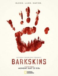 Barkskins : Le sang de la terre saison 1