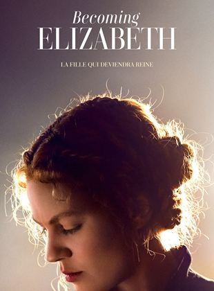 Becoming Elizabeth saison 1