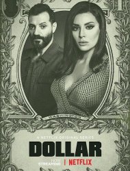 Dollar saison 1