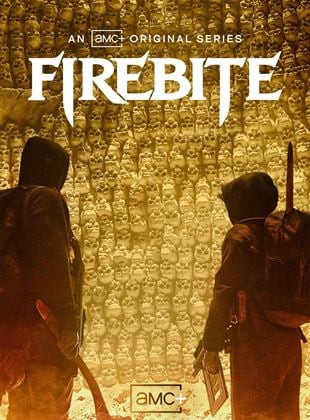 Firebite saison 1