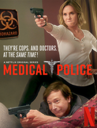 Medical Police saison 1