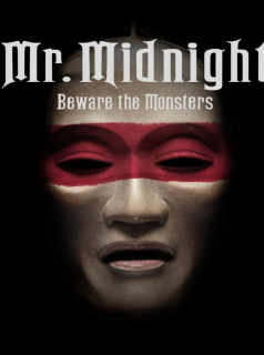 Mr. Midnight: Beware the Monsters saison 1