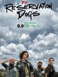 Reservation Dogs saison 3