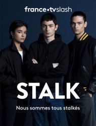 Stalk saison 1