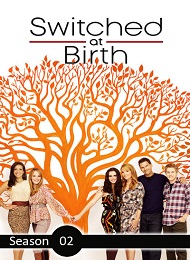 Switched at Birth saison 2
