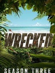 Wrecked saison 3